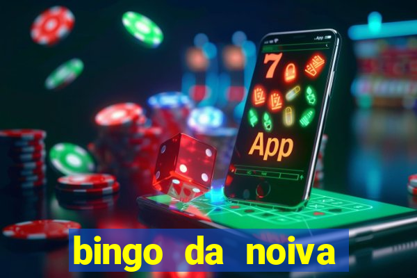 bingo da noiva para imprimir